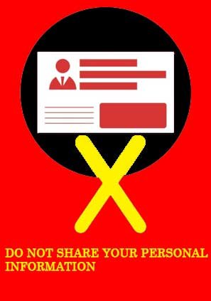 Do not share your personal information